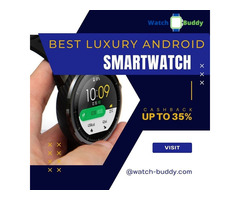 Best luxury android smartwatch.