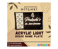 Hitchki’s Acrylic Light Nameplate – A Perfect Home Decor