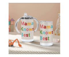 Mama Knows Best Sippy Cup